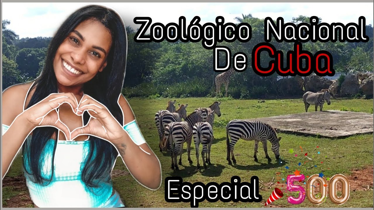 ZOOLÓGICO NACIONAL DE CUBA 🇨🇺 /Especial 500 Suscriptores