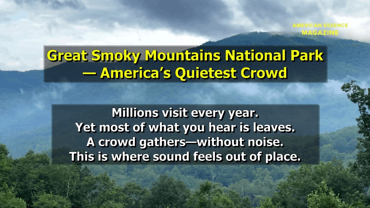 Great Smoky Mountains National Park — America’s Quietest Crowd