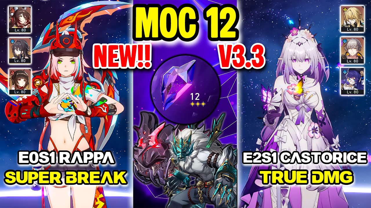 New! MOC 12 3.3 | E0S1 Rappa SuperBreak & E2S1 Castorice True DMG | Honkai Star Rail 3.3