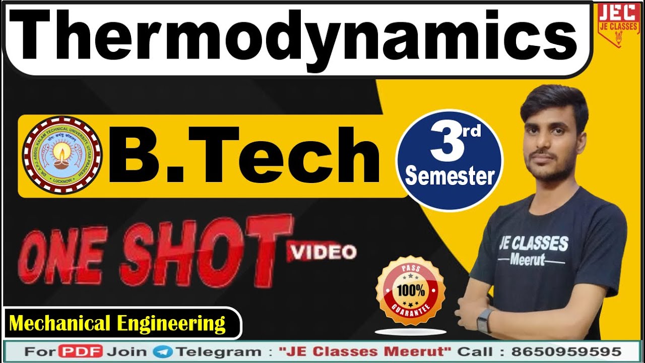 Thermodynamics Mechanical Engg. B.Tech 3rd Semester One Shot Marathon Class JE CLASSES Meerut