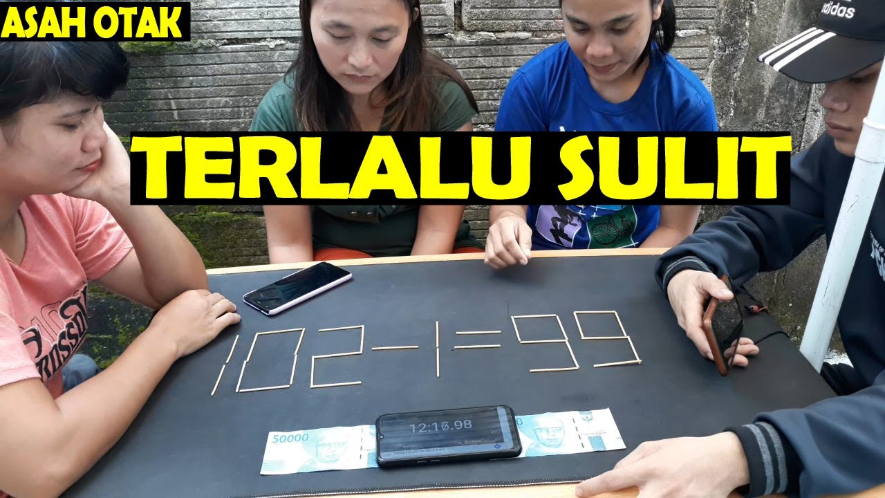 ADA YANG LEBIH SULIT 102-1=99 ASAH OTAK