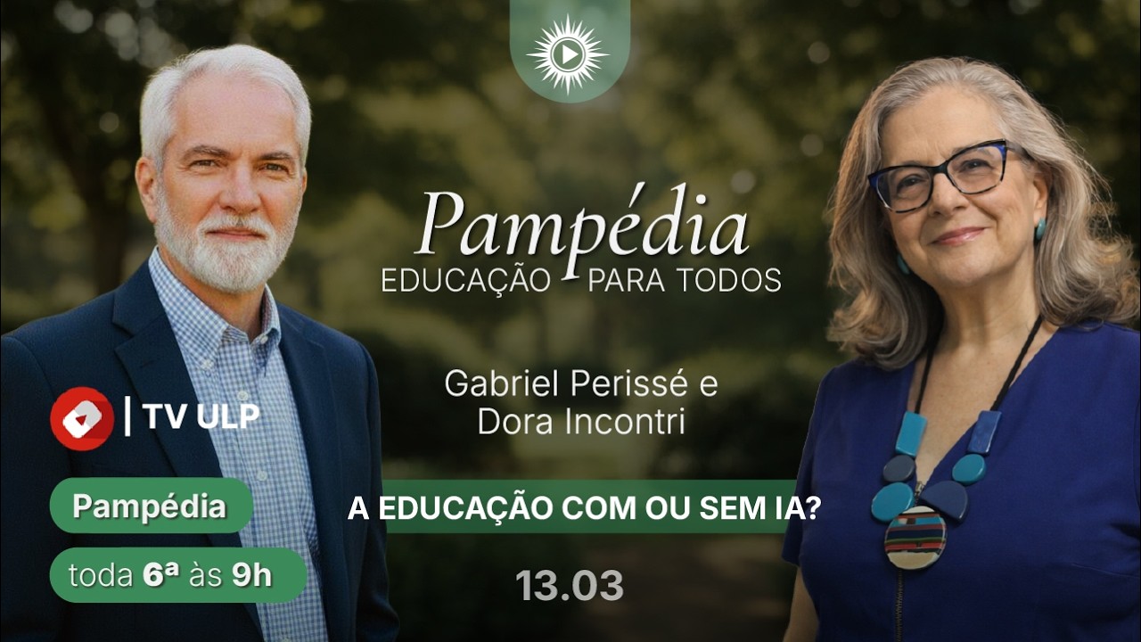 PAMPÉDIA - Educação para todos 002 - A educação com ou sem Inteligência Artificial?