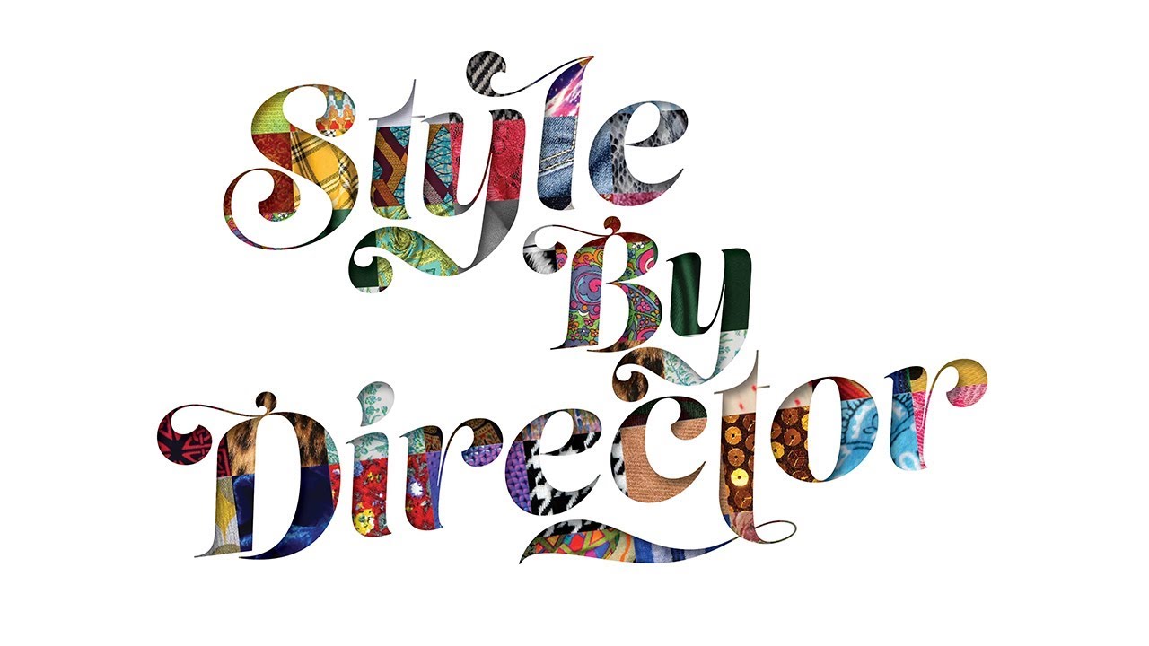 Style by Director (In order of Directorial Debut)