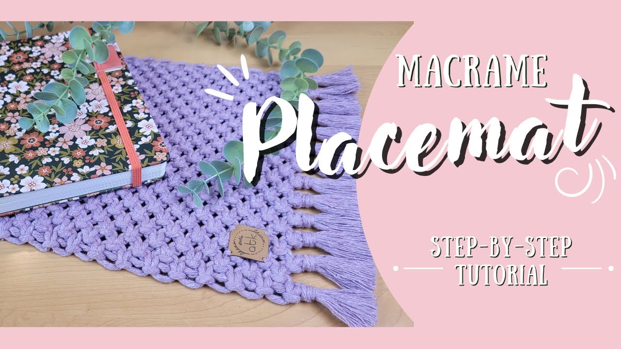 Macrame Placemat Step-by-step Tutorial