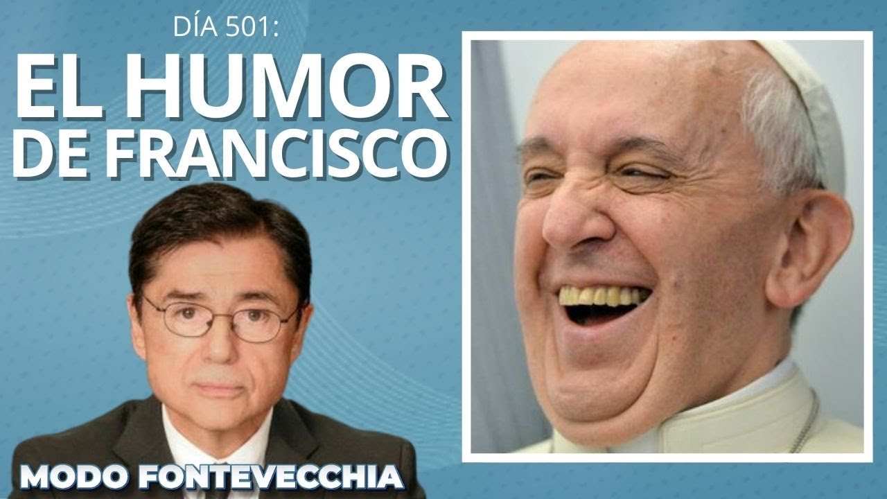 Reír como el Papa: el antídoto espiritual de Francisco