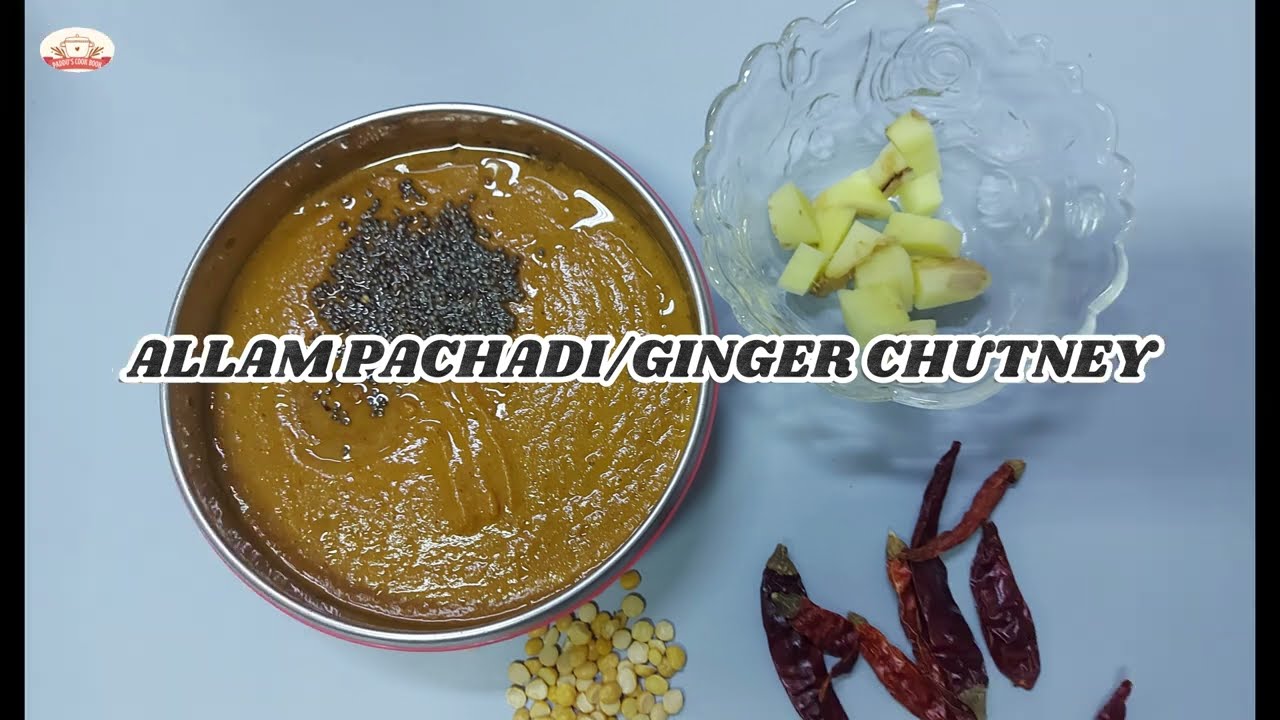 ALLAM PACHADI/GINGER CHUTNEY