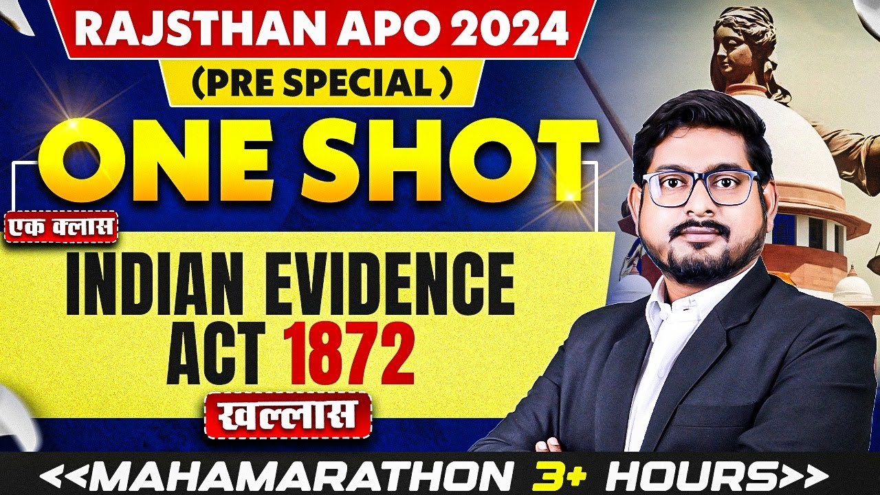 Rajasthan APO (PRE Special) | Complete Indian Evidence Act , 1872 (One Shot) | By Adv.  Bajrang Sir