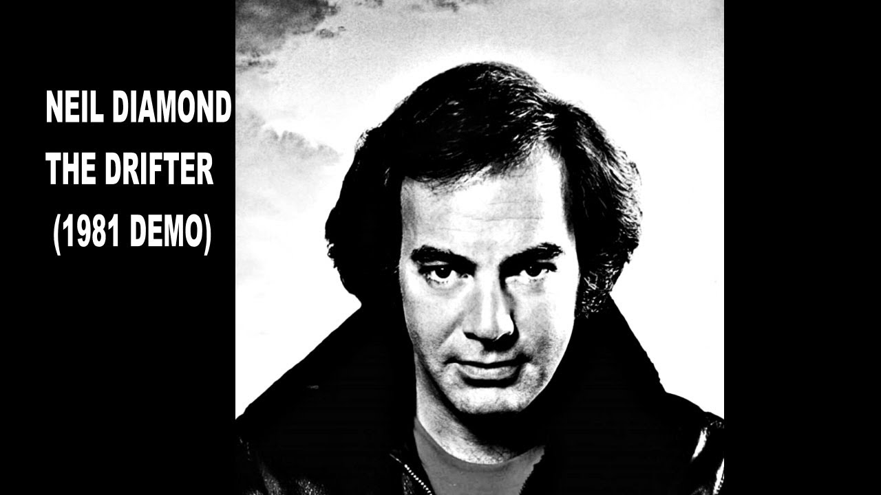 Neil Diamond - The Drifter (Early version)