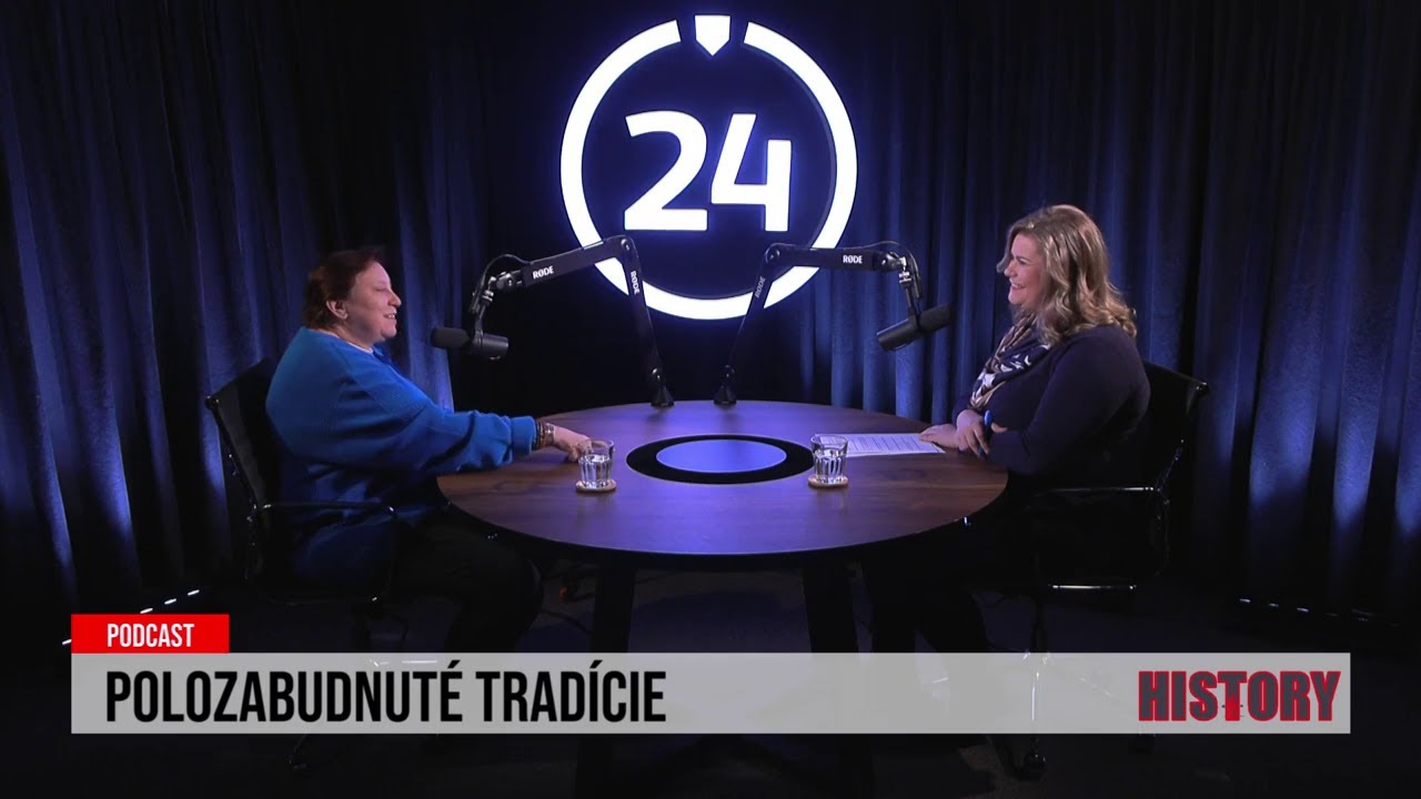 24 podcast: Polozabudnuté tradície