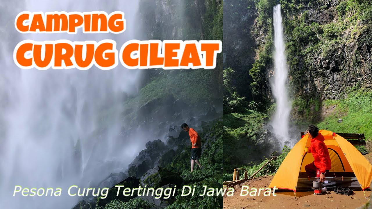 Camping Curug Cileat - Subang | Bermalam Di Dekat Air Terjun