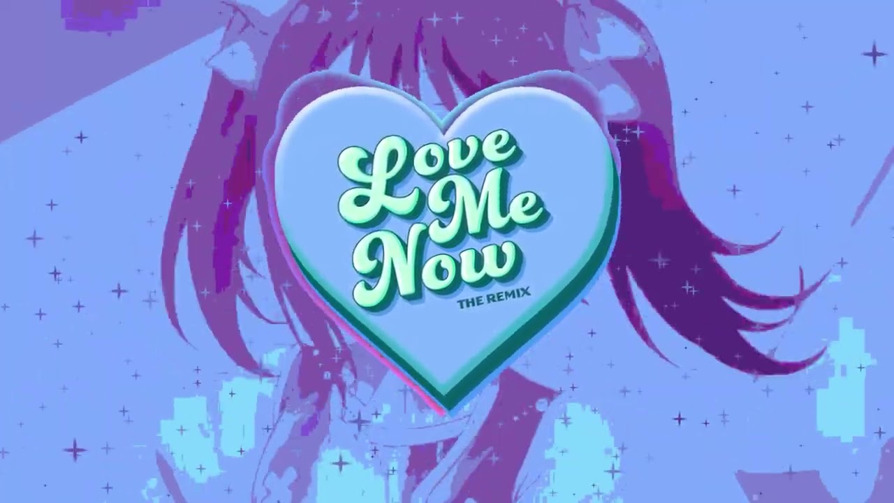 【Kawaii Club Remix】 Love Me Now - GNDRBNDR ft Lab Ox