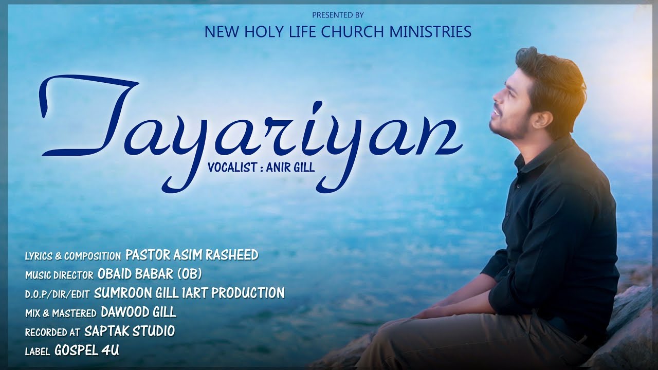 Tayariyan || New Gospel Song || Anir Gill || 2023