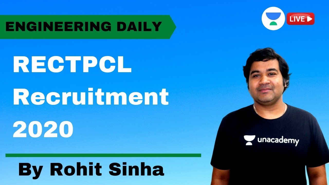 RECTPCL Recruitment 2020 | Engineering Daily By Rohit Sinha