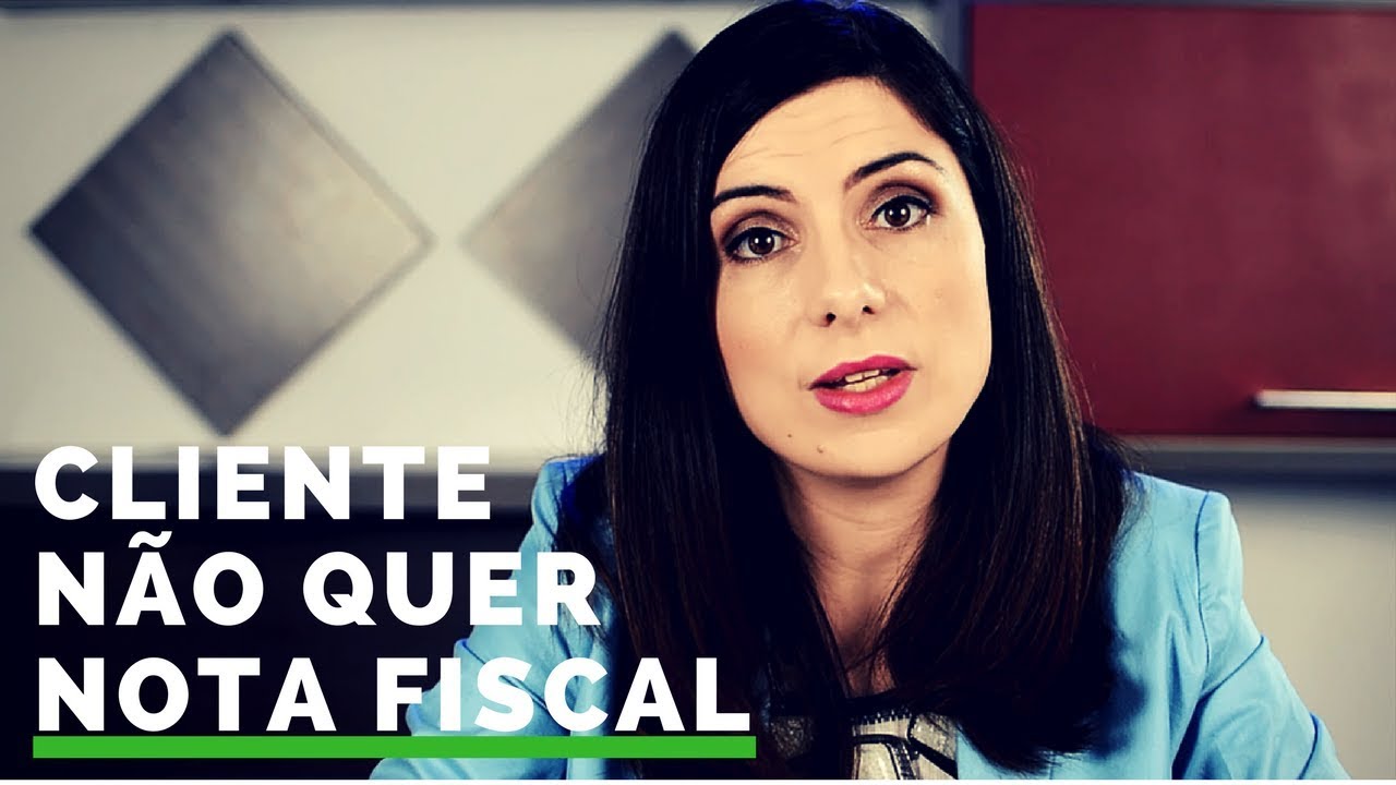 CPF na Nota | O que fazer quando o cliente n&atilde;o quer nota fiscal | Querlen Amback