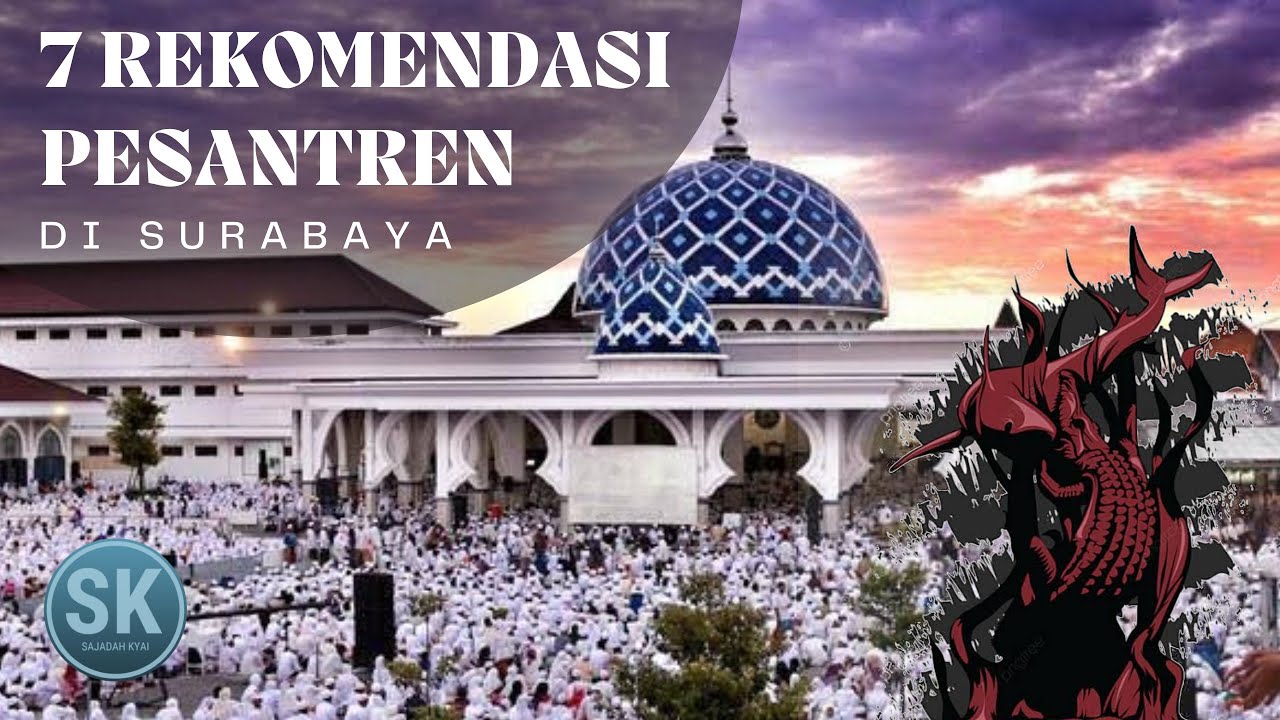 Ada yang berstatus INTERNASIONAL pengajar  ASING.!? inilah 7 REKOMENDASI PESANTREN di SURABAYA