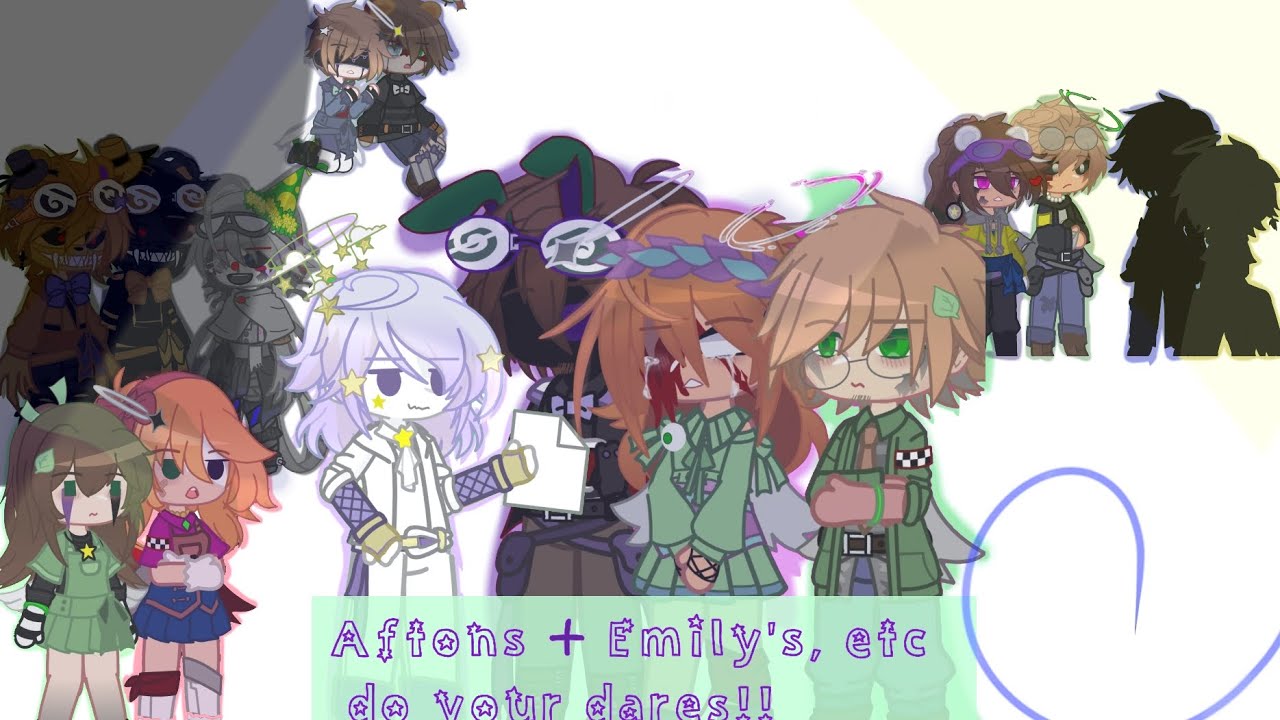 ☆• Aftons + Emily's (Etc) Do your dares!! || pt 1/2 || FNAF AU || •☆