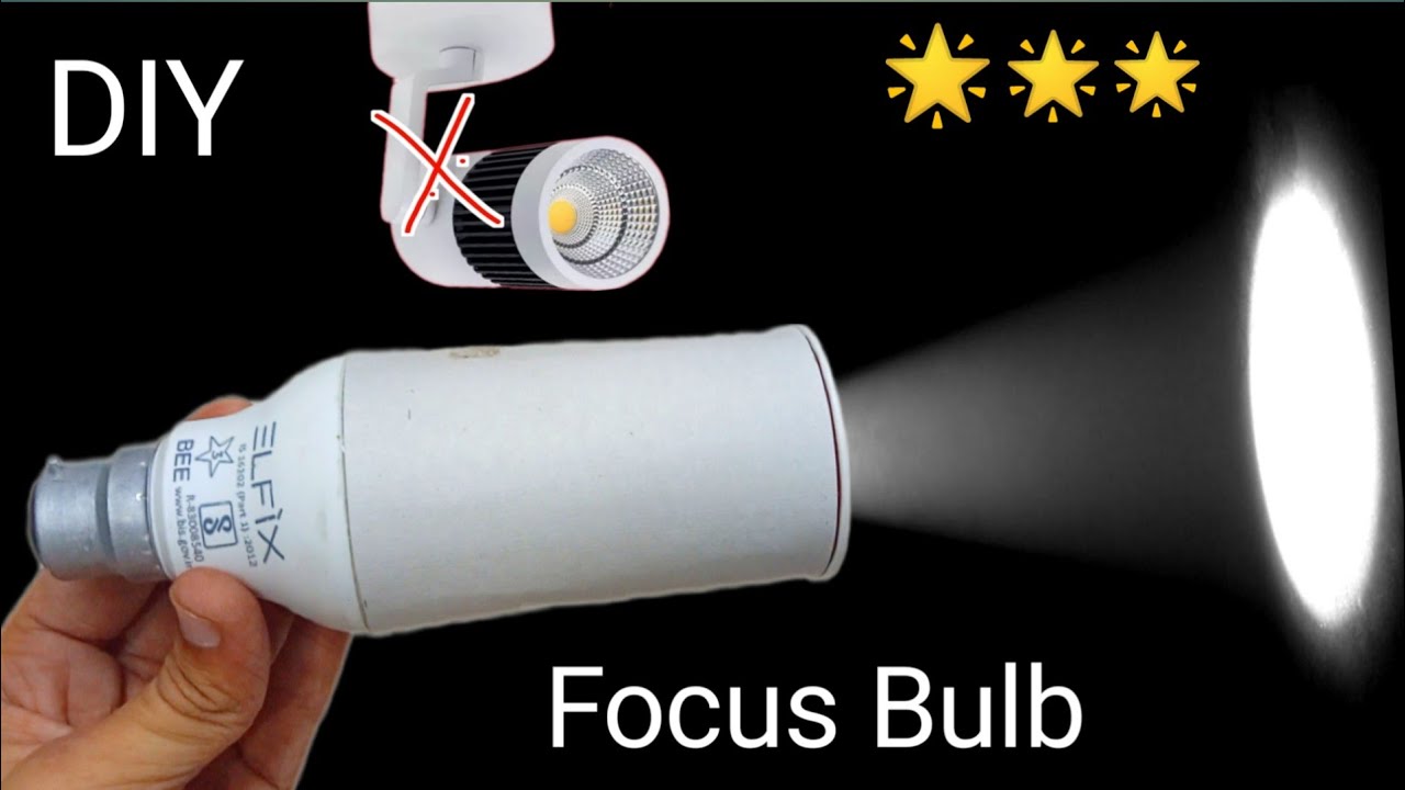 How to make Focus Light using old LED bulb