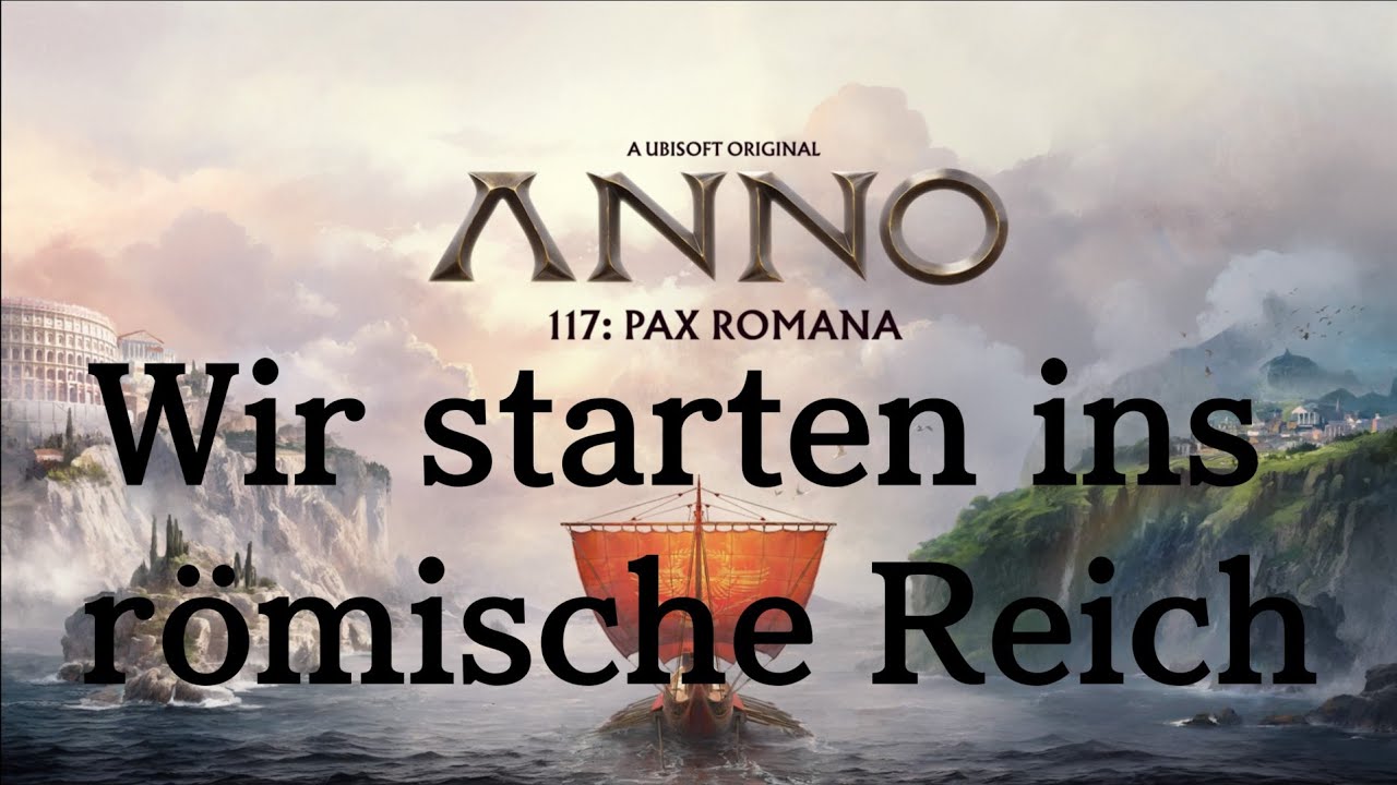 Anno 117: PAX Romana - kommt rein und unterstützt mich !!! #Livestream auf #PS5