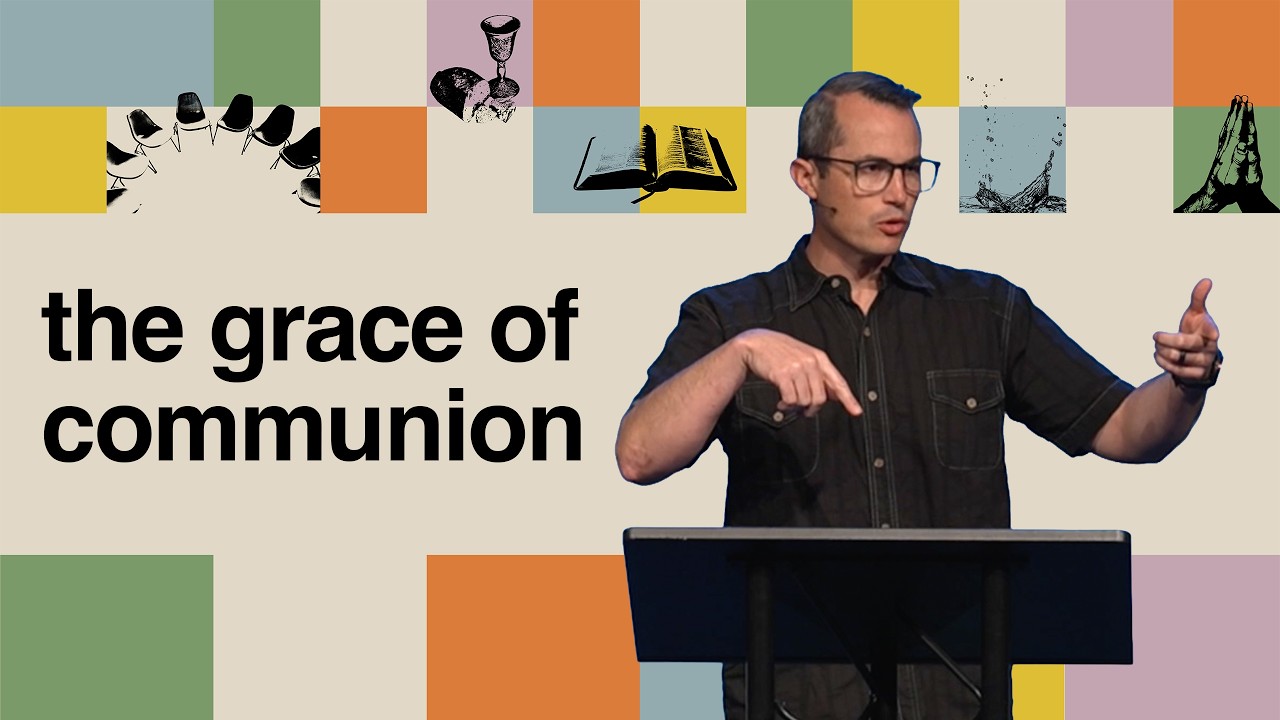 The Grace of Communion | 1 Corinthians 11:17-34 | 2.8.26