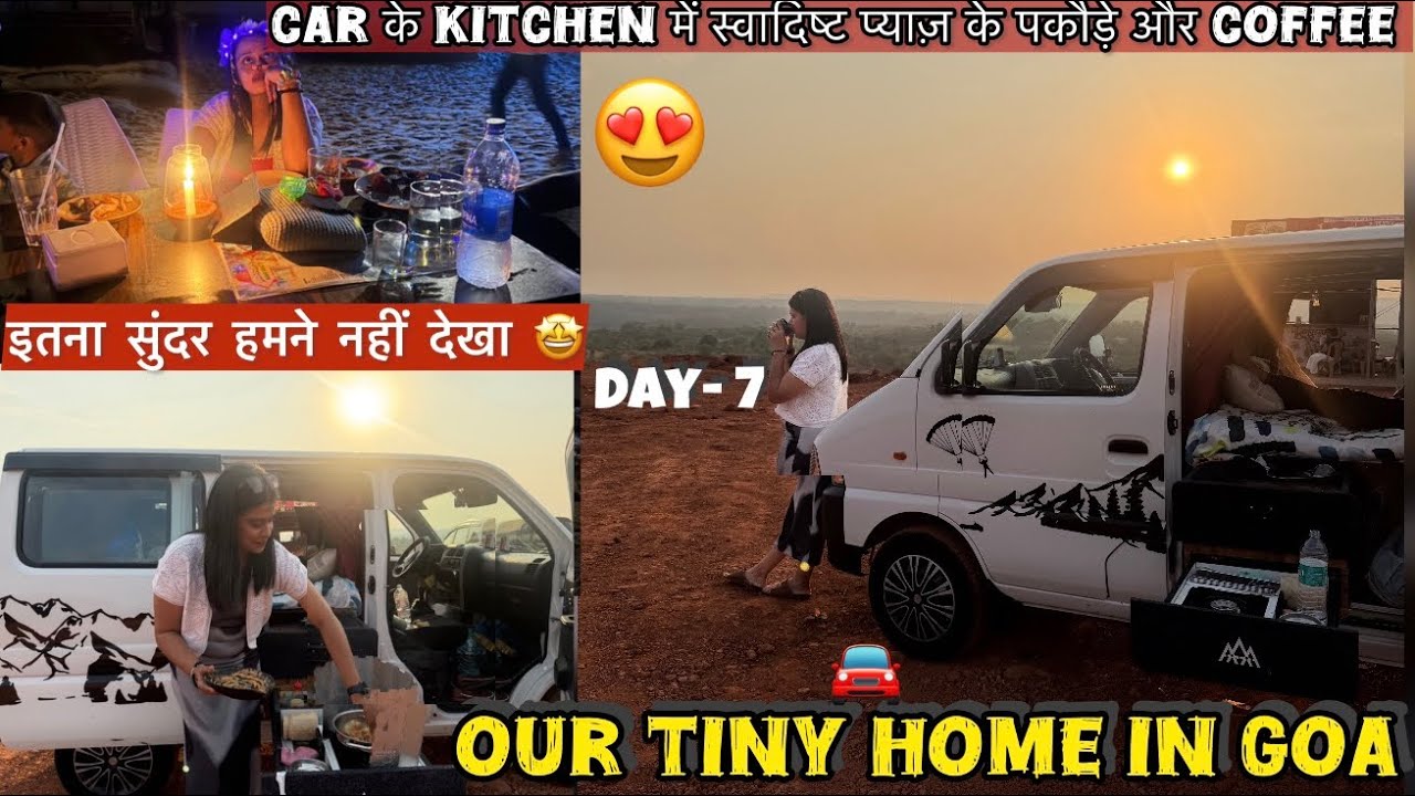 DAY-7 ||GURGAON TO GOA🏖️|| TRIP in our ECO campervan🚘शाम का नाश्ता एक प्यारे जगह से🤩#youtubevideo 
