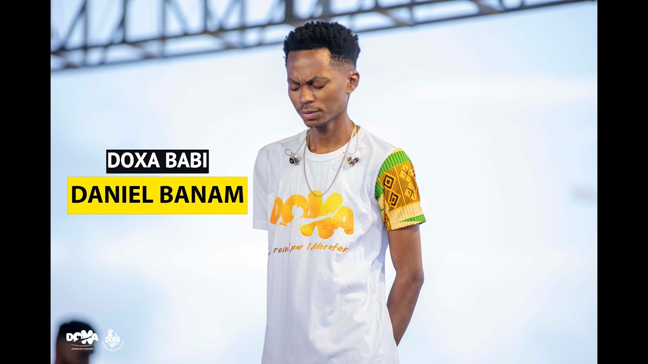 DOXA BABI : DANIEL BANAM