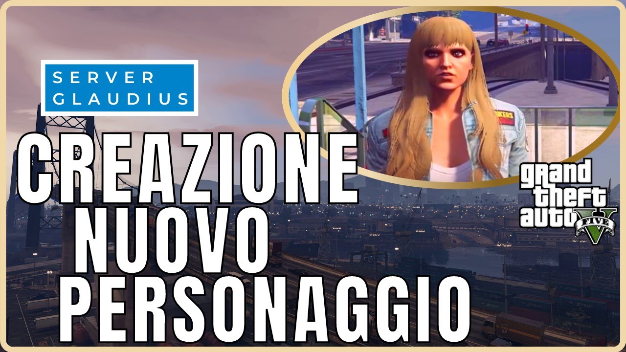 Gladius server gta v roleplay italiano | Creazione personaggio ITA