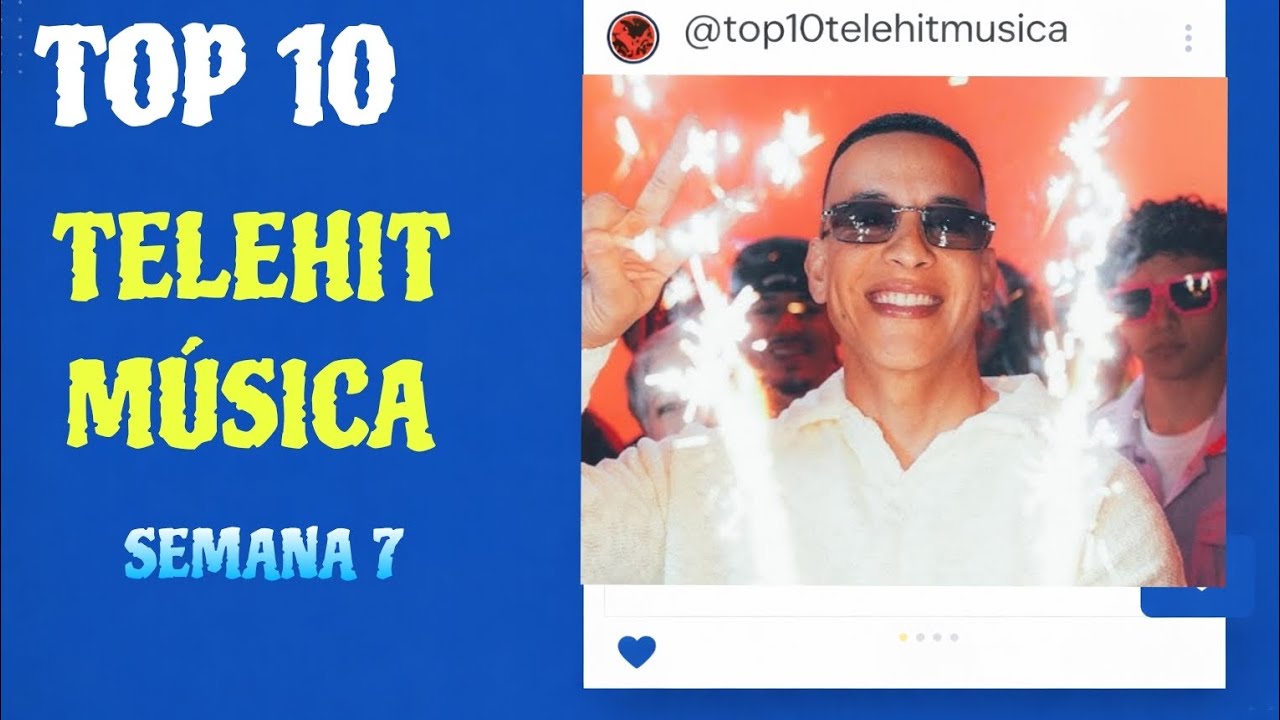 Top 10 Telehit Música Febrero 2026 ( Semana 7 )