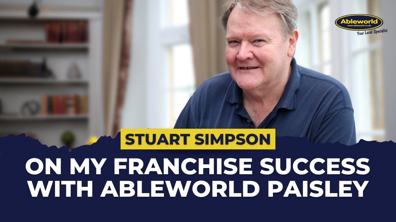 Stuart Simpson on his Franchise Success: Ableworld Paisley | A Growing Mobility Business