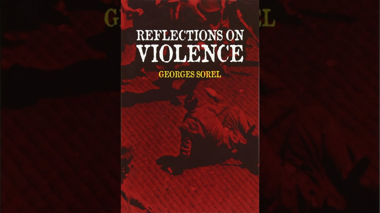 Reflections on Violence - Chapter 4 - The Proletarian Strike - Georges Sorel