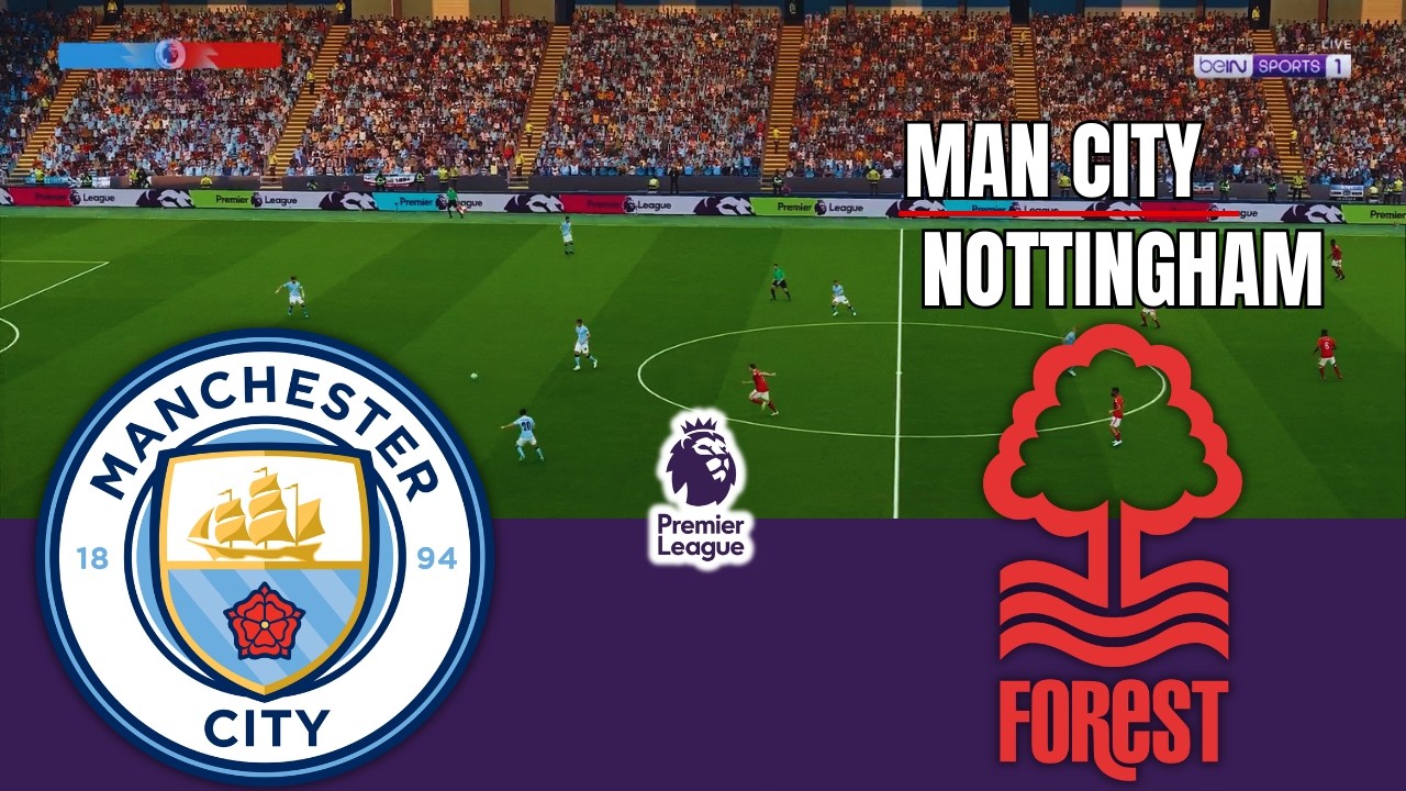 MANCHESTER CITY vs NOTTINGHAM FOREST PREMIER LEAGUE 2026 Full Match Simulation PES 26 Gameplay