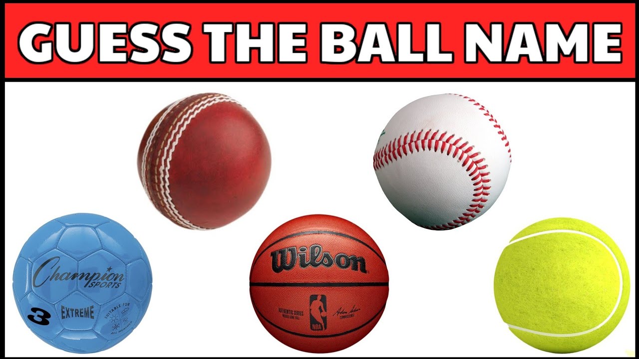 GUESS THE BALL NAME | QUIZ