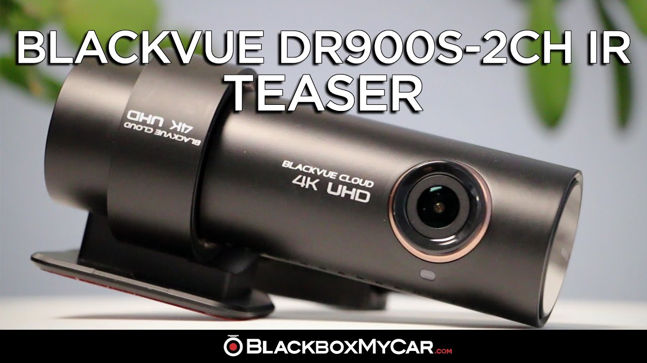 BlackVue DR900s-2CH IR | Teaser | BlackboxMyCar