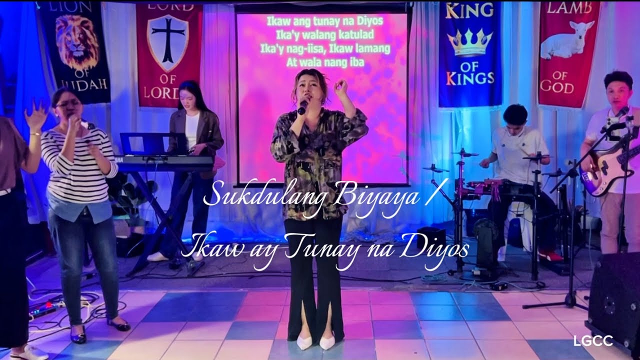 Sukdulang  Biyaya / Ikaw ang Tunay na Diyos by Spring Worship cover by LGCC