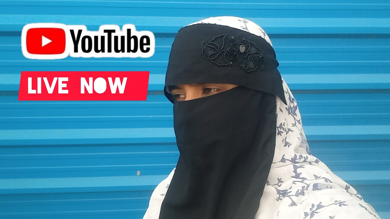 hi kaise ho😊😍👌Hijabigirl786 is live