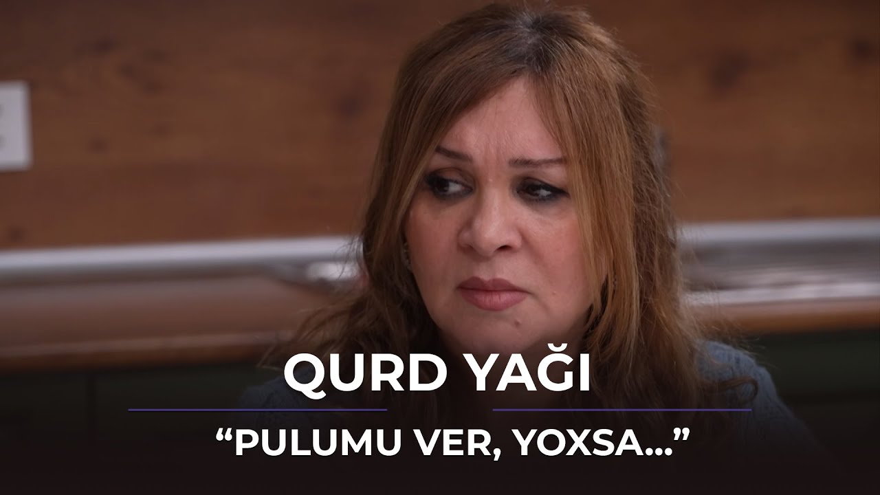 Pulumu ver, yoxsa ... / Qurd yağı