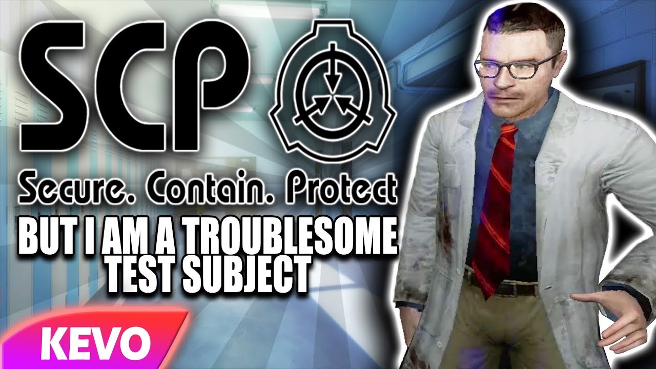 SCP RP but I am a troublesome test subject
