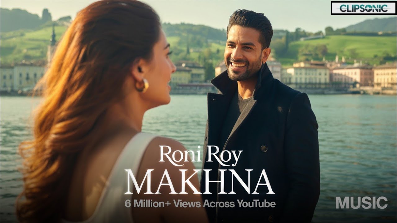 Makhna (Official) | Bonita Roy & Rony Roy x Rajbir | New Hindi Hip‑Hop Bollywood #ClipSonic