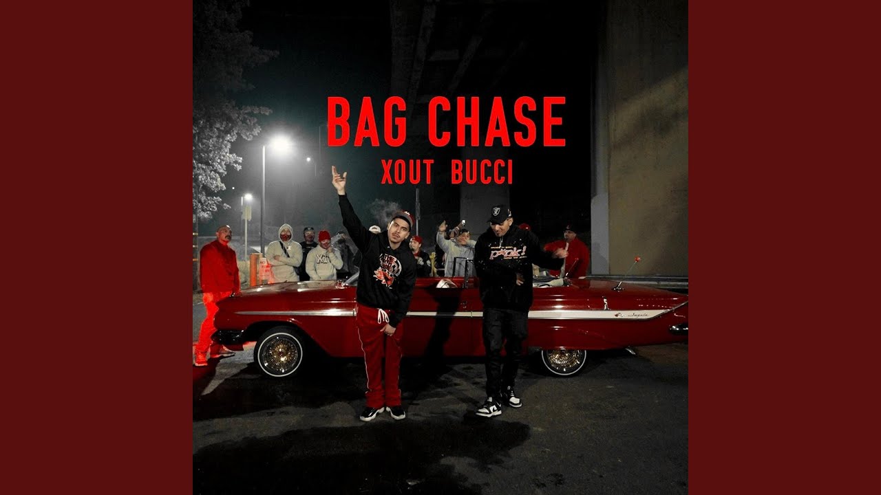 BAG CHASE (feat. XOUT)