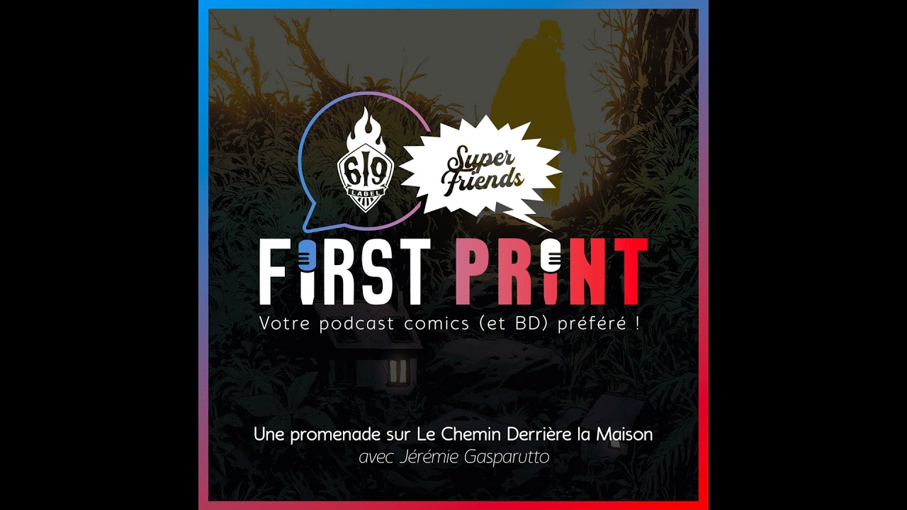 Une promenade sur Le Chemin Derrière la Maison, avec Jérémie Gasparutto [Chroniques du Label 619]