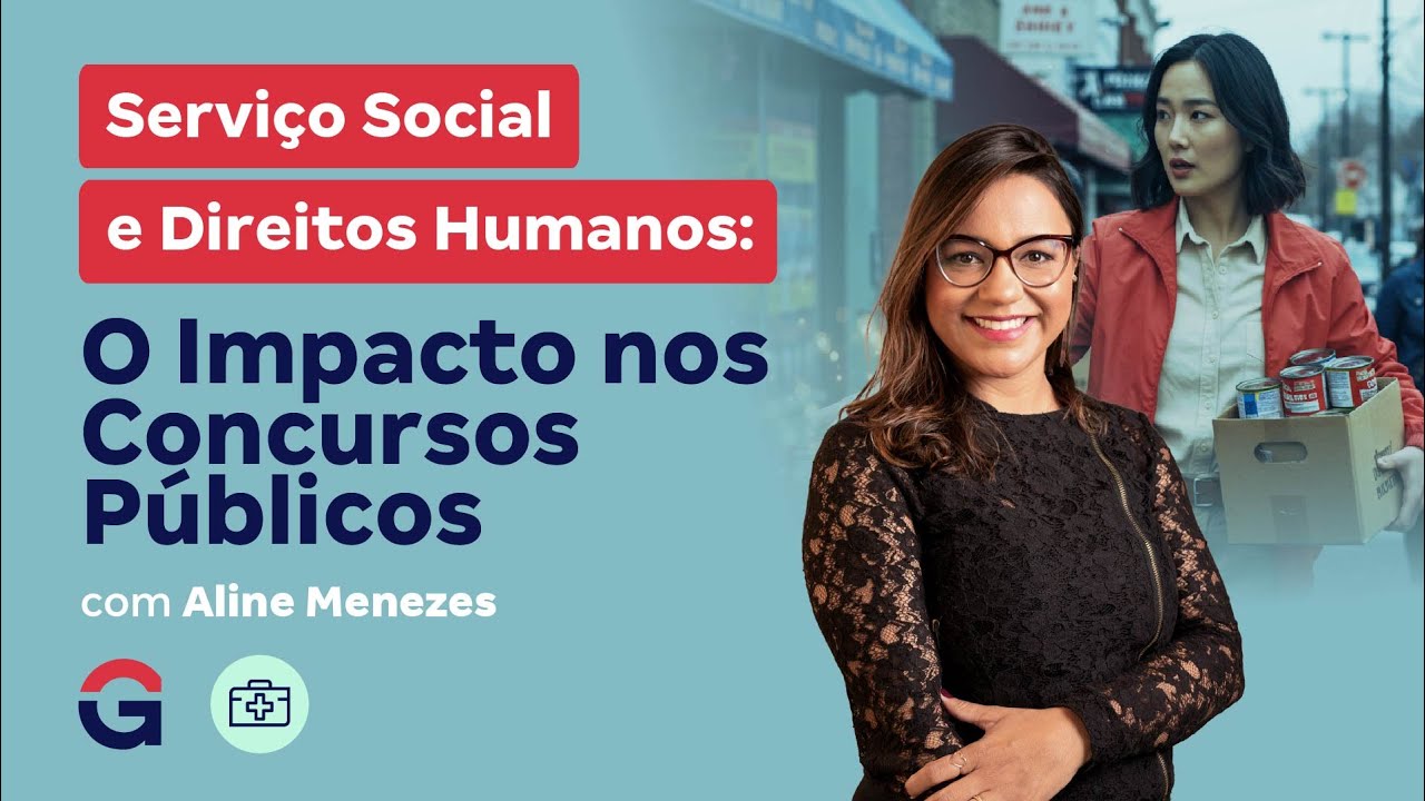 Serviço Social e Direitos Humanos: O Impacto nos Concursos Públicos com Aline Menezes
