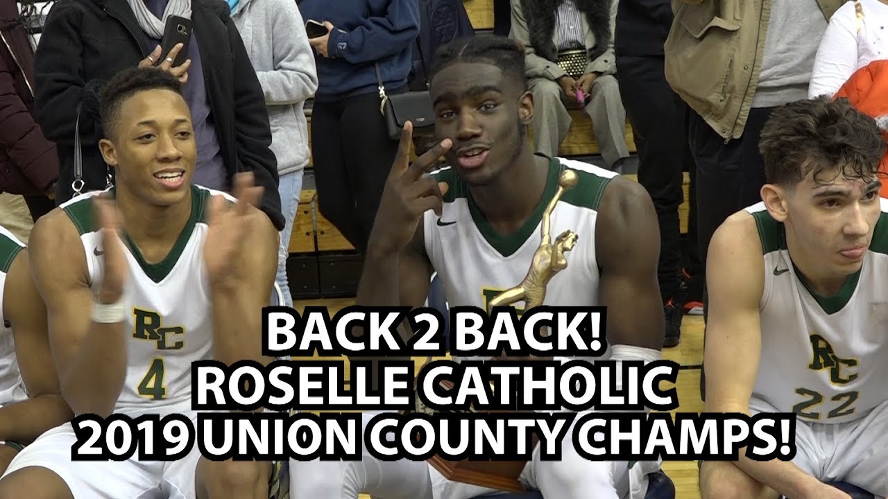 Roselle Catholic 71 Patrick School 66 Union County Tournament Final 2019 | Kahlil Whitney MVP!