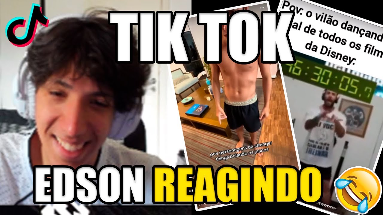EDSON MALADO RAGINDO TIK TOKS ENGRAÇADOS