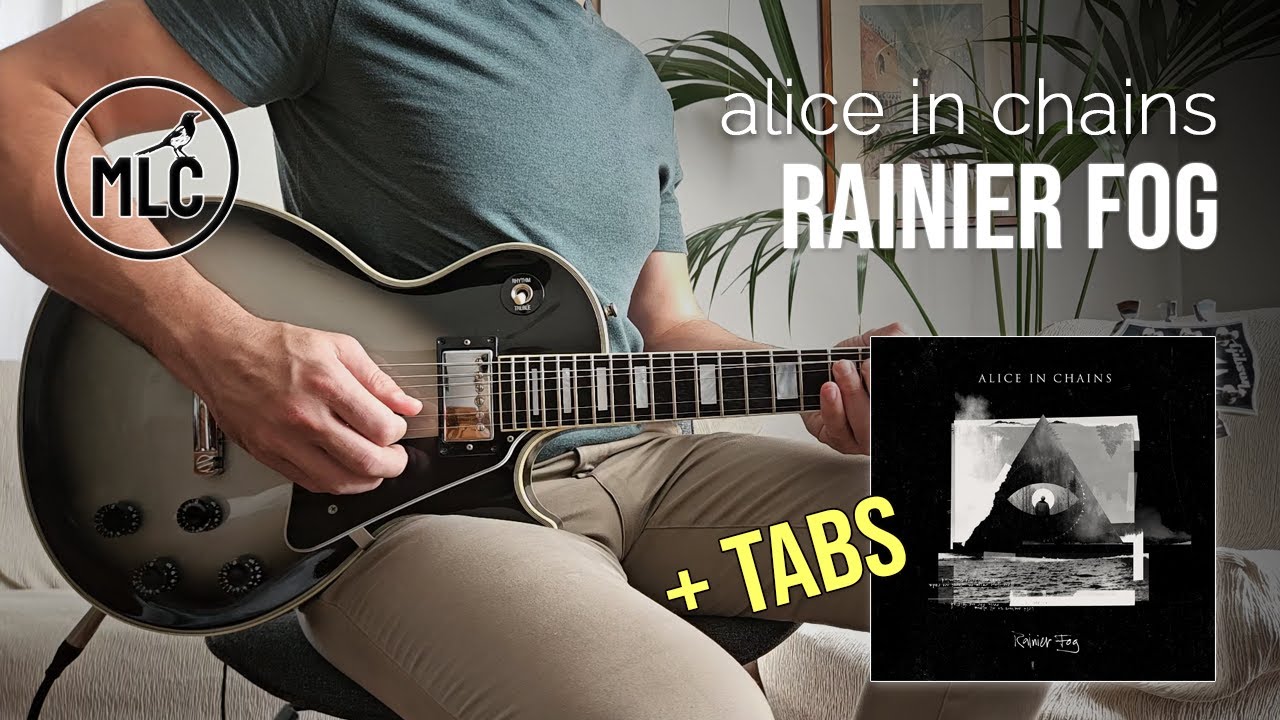 Alice in Chains - Rainier Fog (Guitar Cover + TABS)