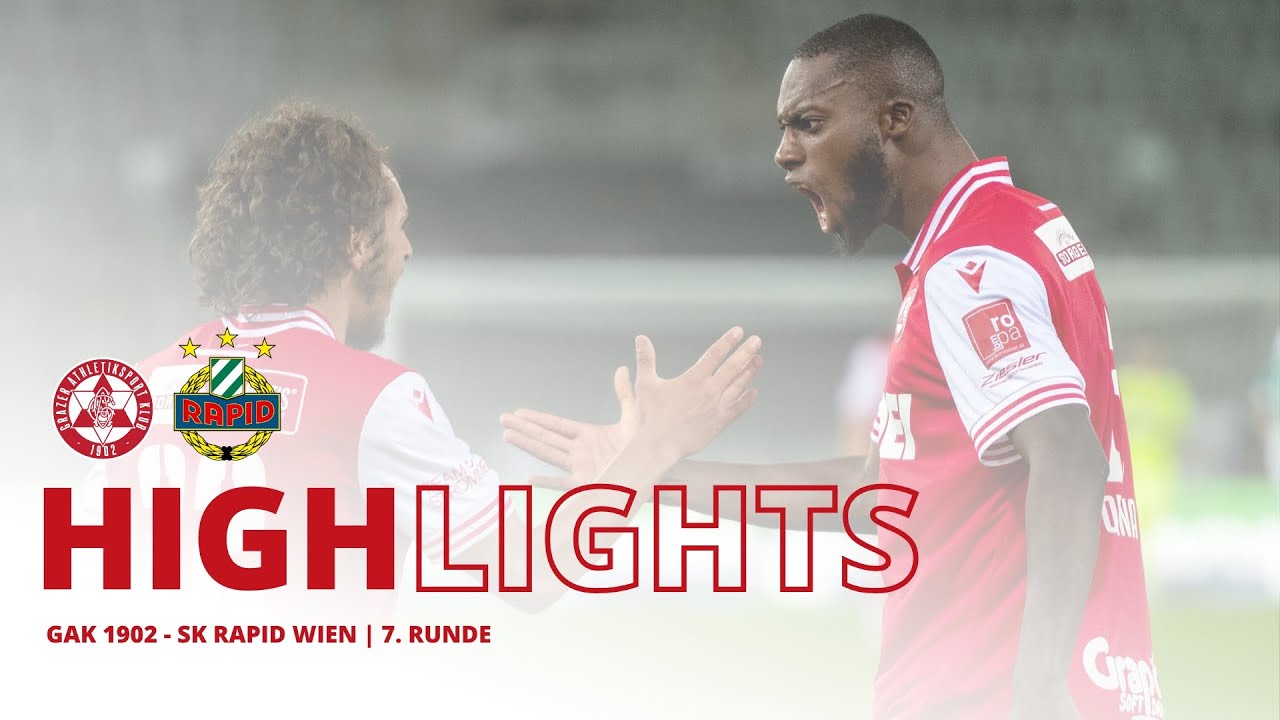 HIGHLIGHTS | GAK 1902 - SK Rapid Wien | 7. Runde ADMIRAL Bundesliga