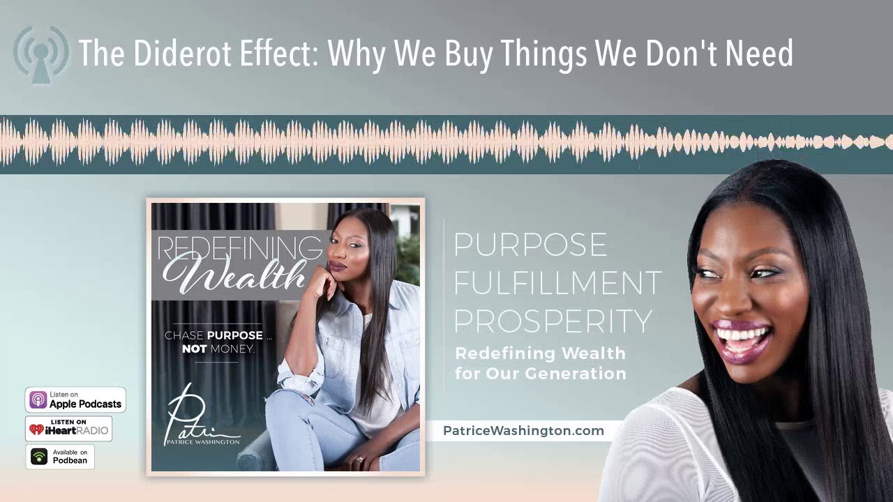 The Diderot Effect: Why We Buy Things We Don't Need