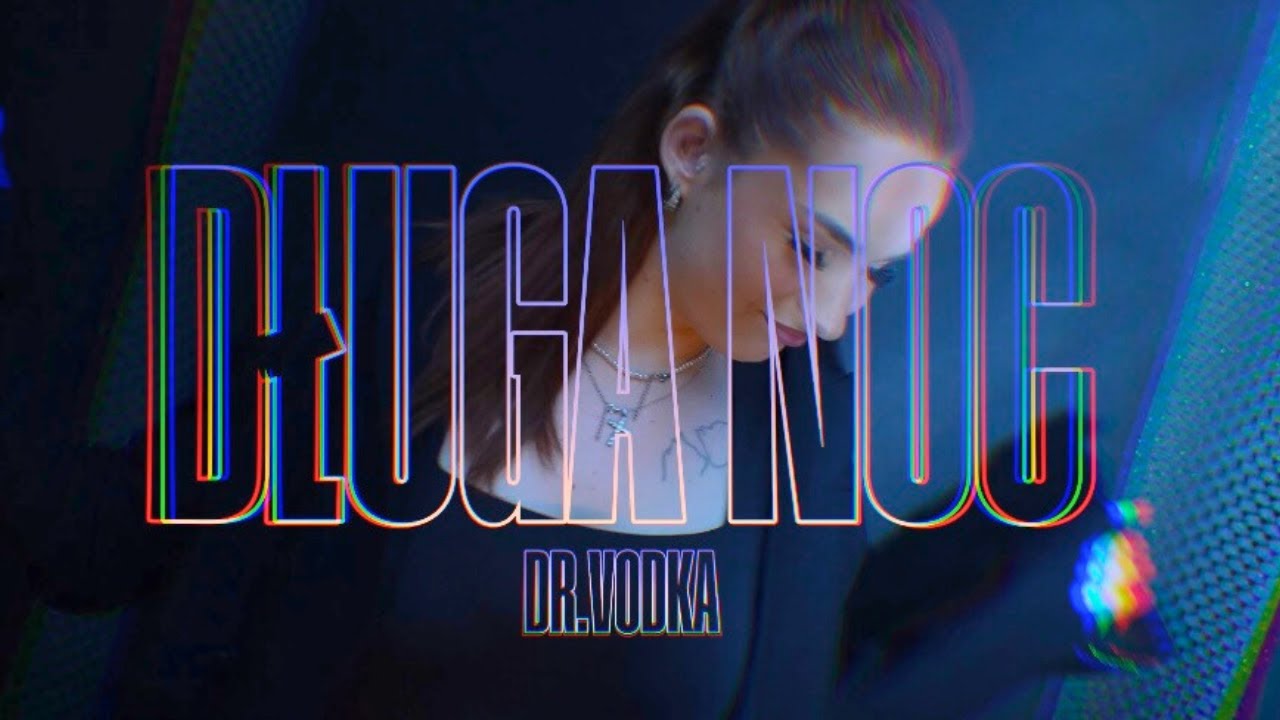 DR. VODKA - DŁUGA NOC