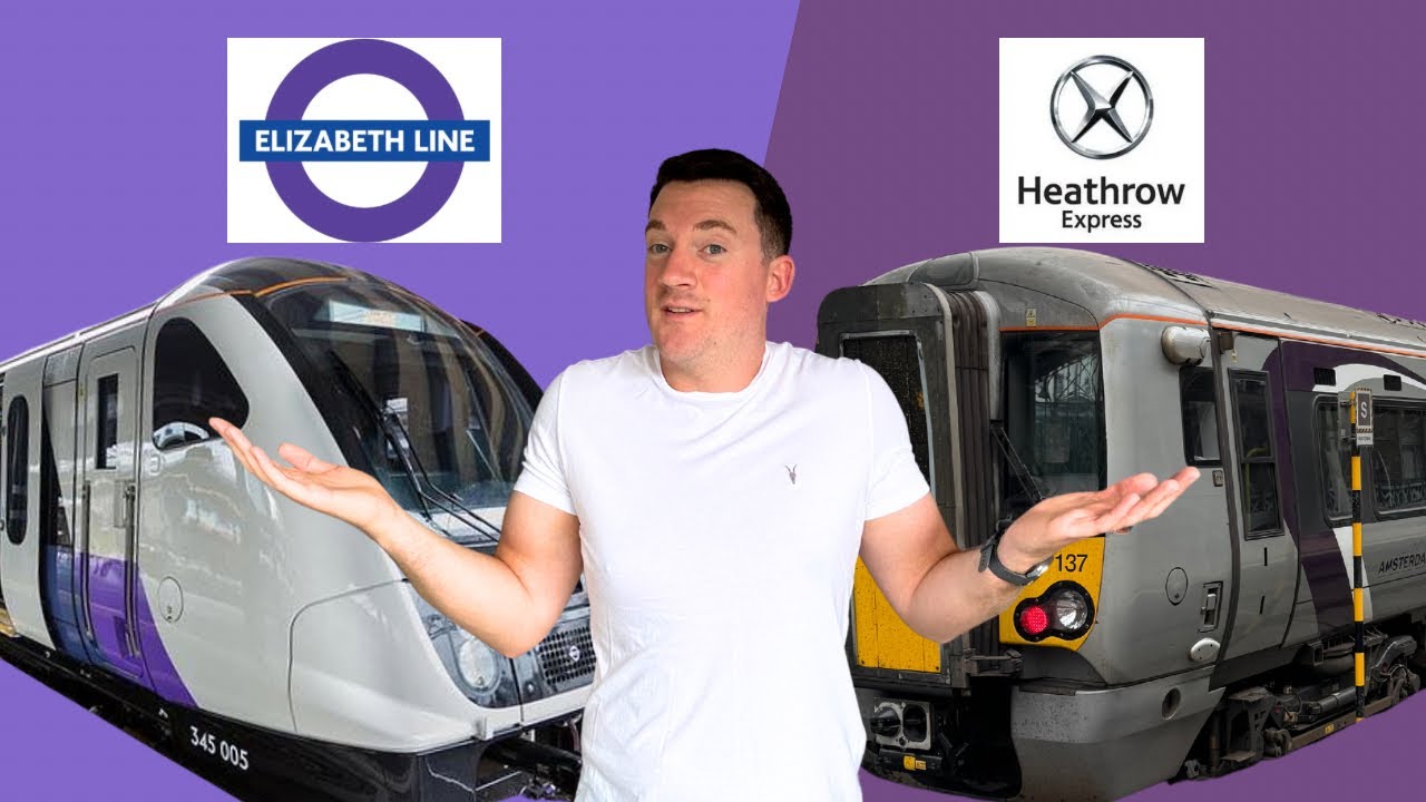 Heathrow Express vs Elizabeth Line