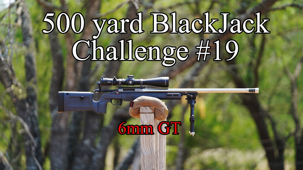 500 yard BlackJack Challenge #19