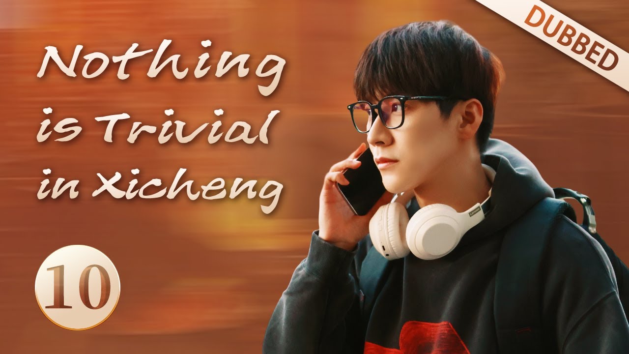 [Eng Dub]Nothing is Trivial in Xicheng EP10 The dance team is accused for playing music too loud