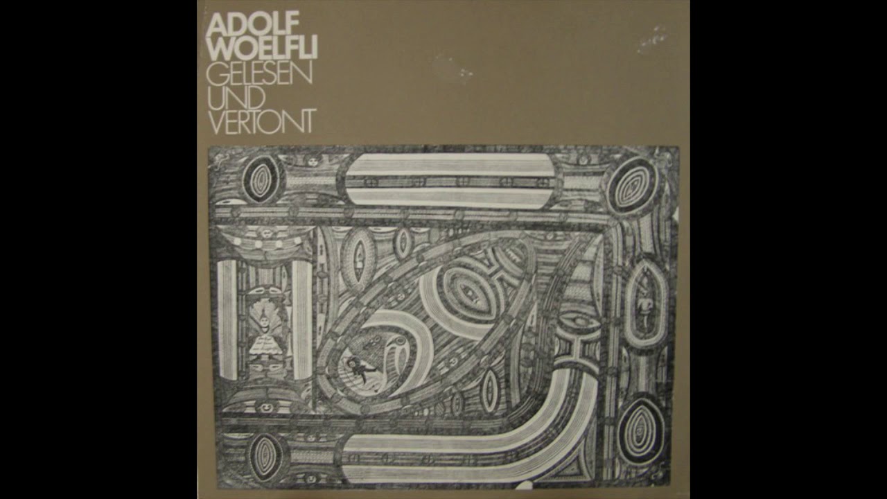 Adolf W&ouml;lfli transcriptions from 'Gelesen Und Vertont'